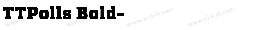 TTPolls Bold字体转换 TTPolls Bold字体转换